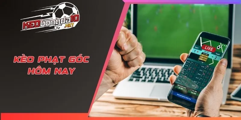 Kèo rung hôm nay